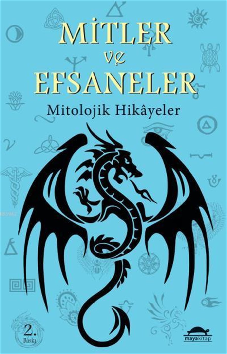 Mitler ve Efsaneler; Mitolojik Hikâyeler