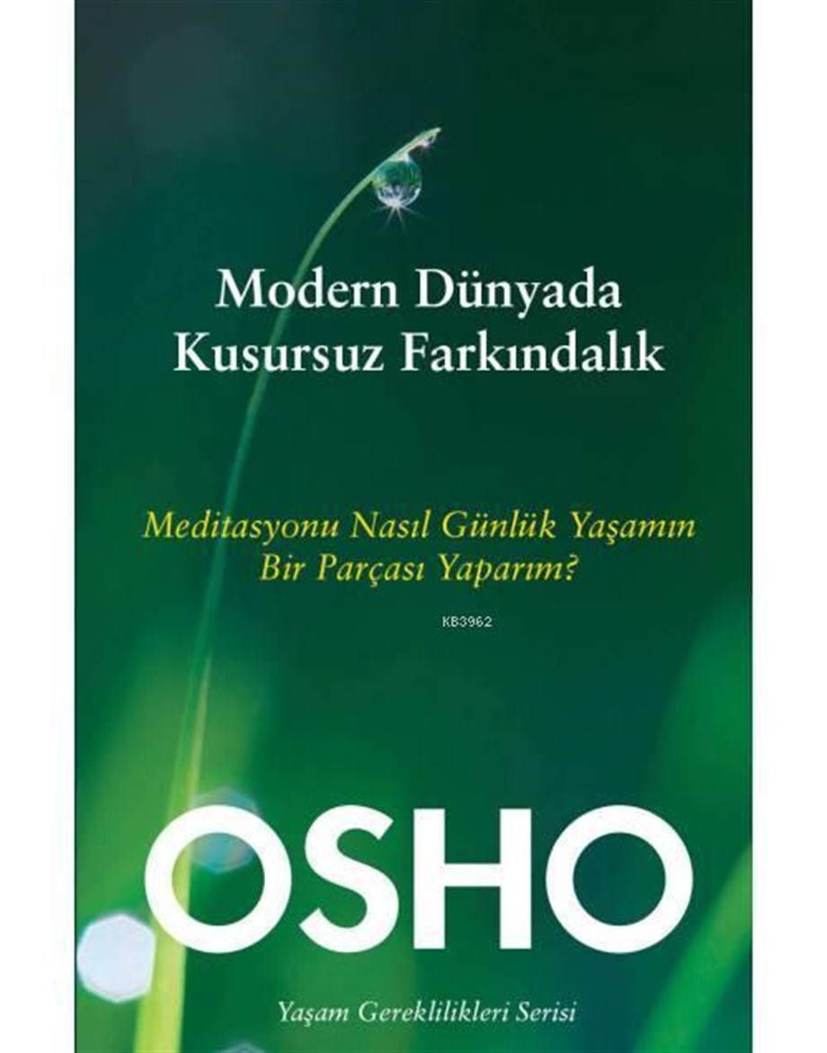 Modern Dünyada Kusursuz Farkındalık; Meditasyonu Nasıl Günlük Yaşamın Bir Parçası Yaparım?