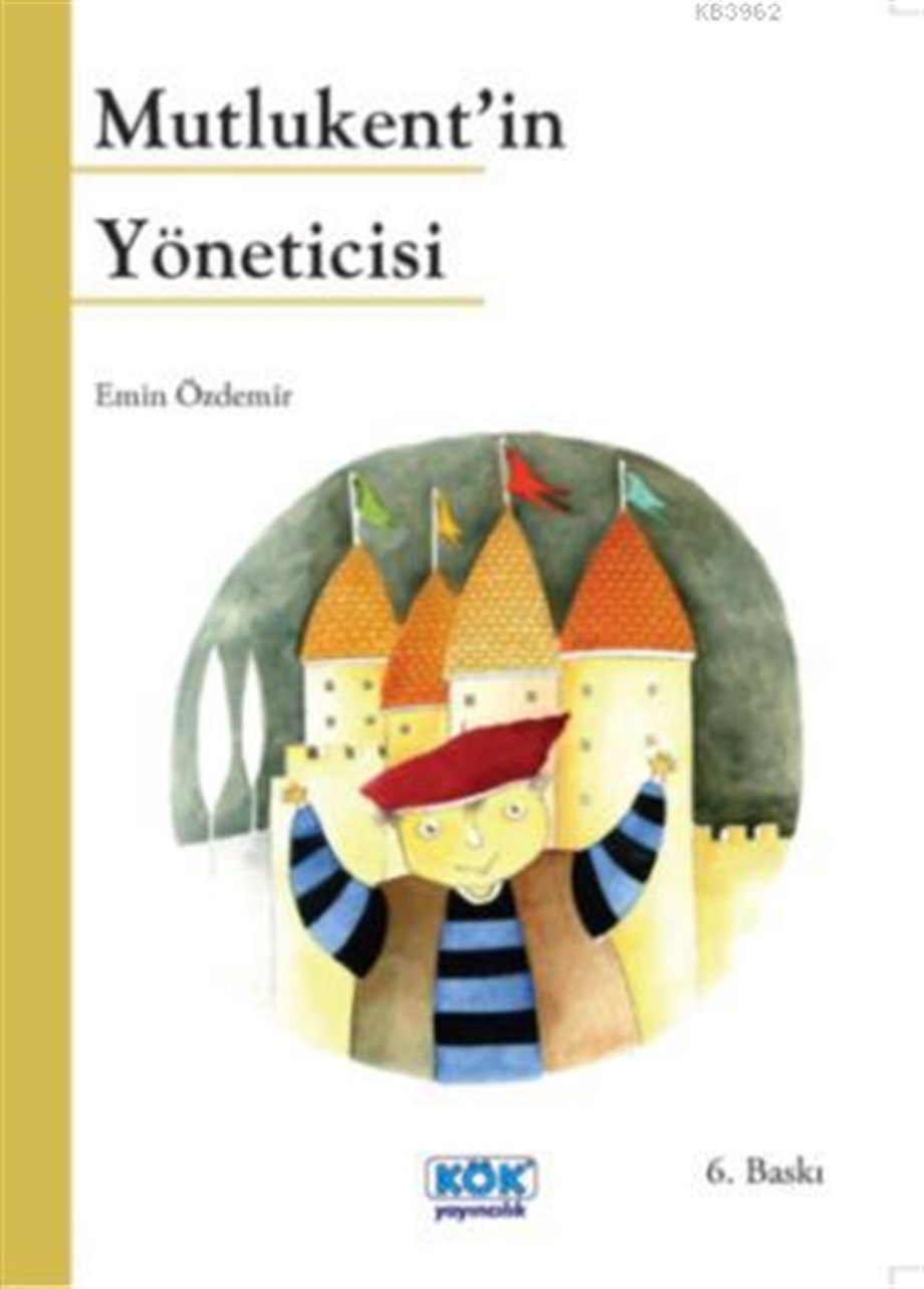 Mutlukent'in Yöneticisi