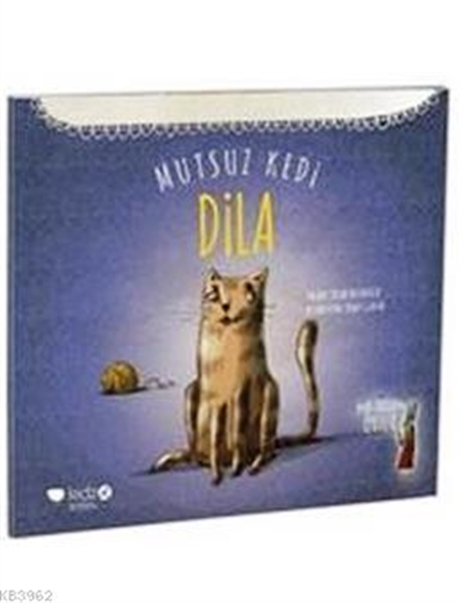 Mutsuz Kedi Dila; Leyla Fonten Serisi, 5+ Yaş