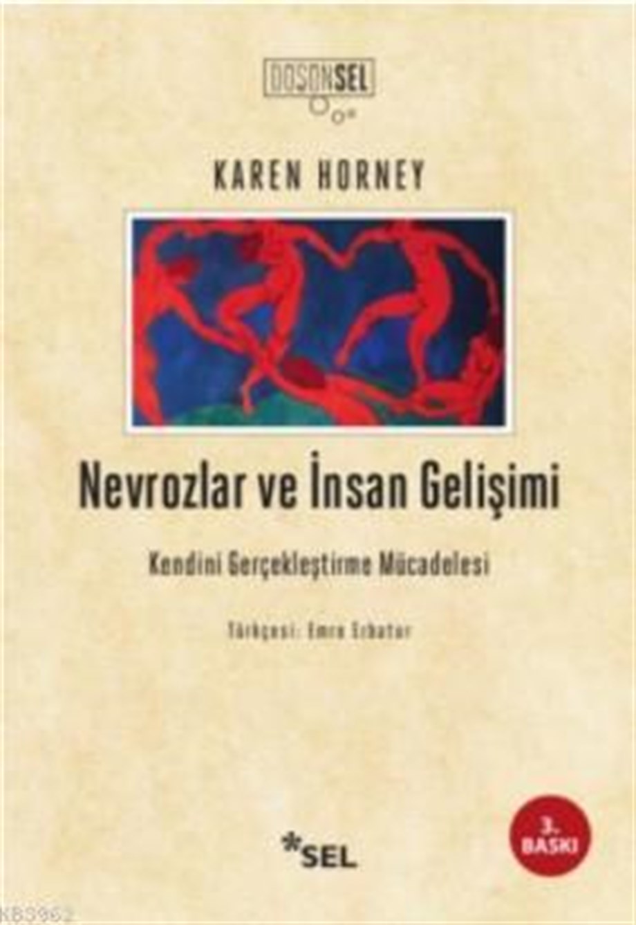 Nevrozlar ve İnsan Gelişimi; Kendini Gerçekleştirme Mücadelesi