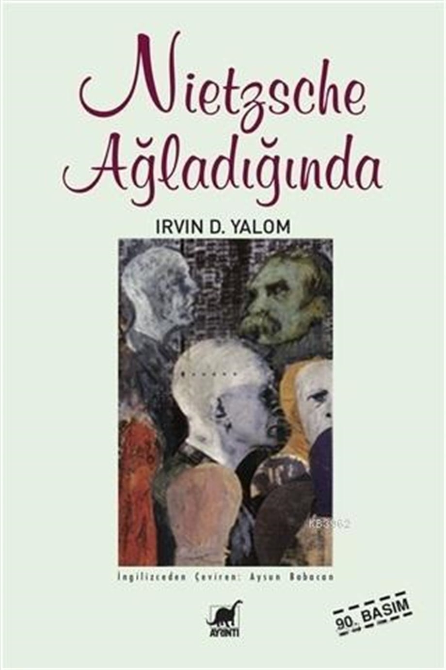 Nietzsche Ağladığında; When Nietzsche Wept