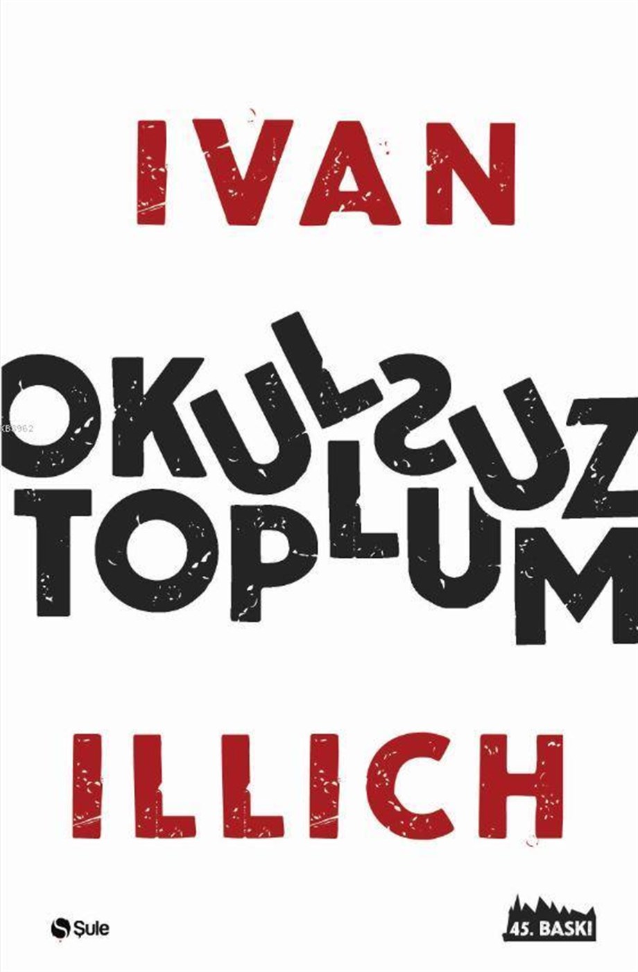 Okulsuz Toplum