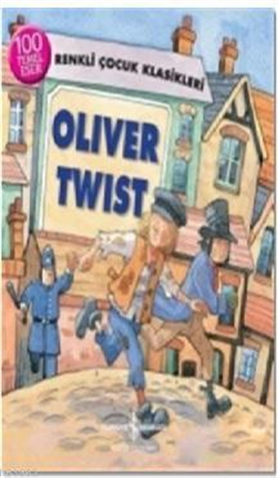 Oliver Twist; Renkli Çocuk Klasikleri