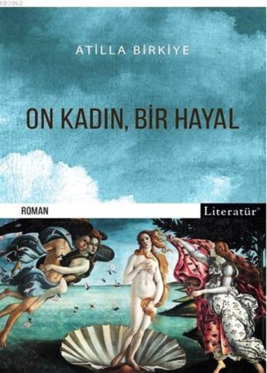 On Kadın, Bir Hayal