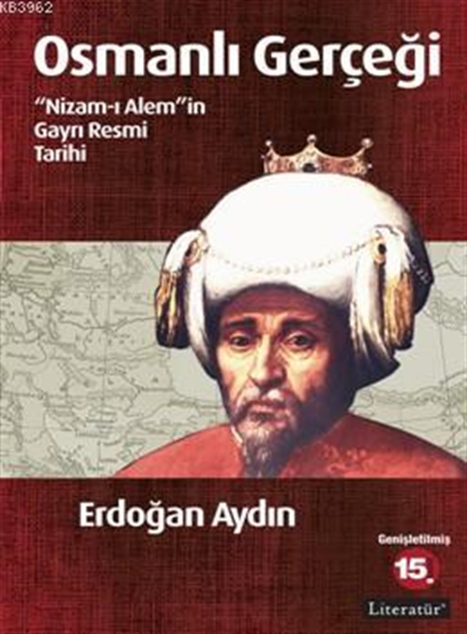 Osmanlı Gerçeği; Nizam-ı Alem'in Gayrı Resmi Tarihi