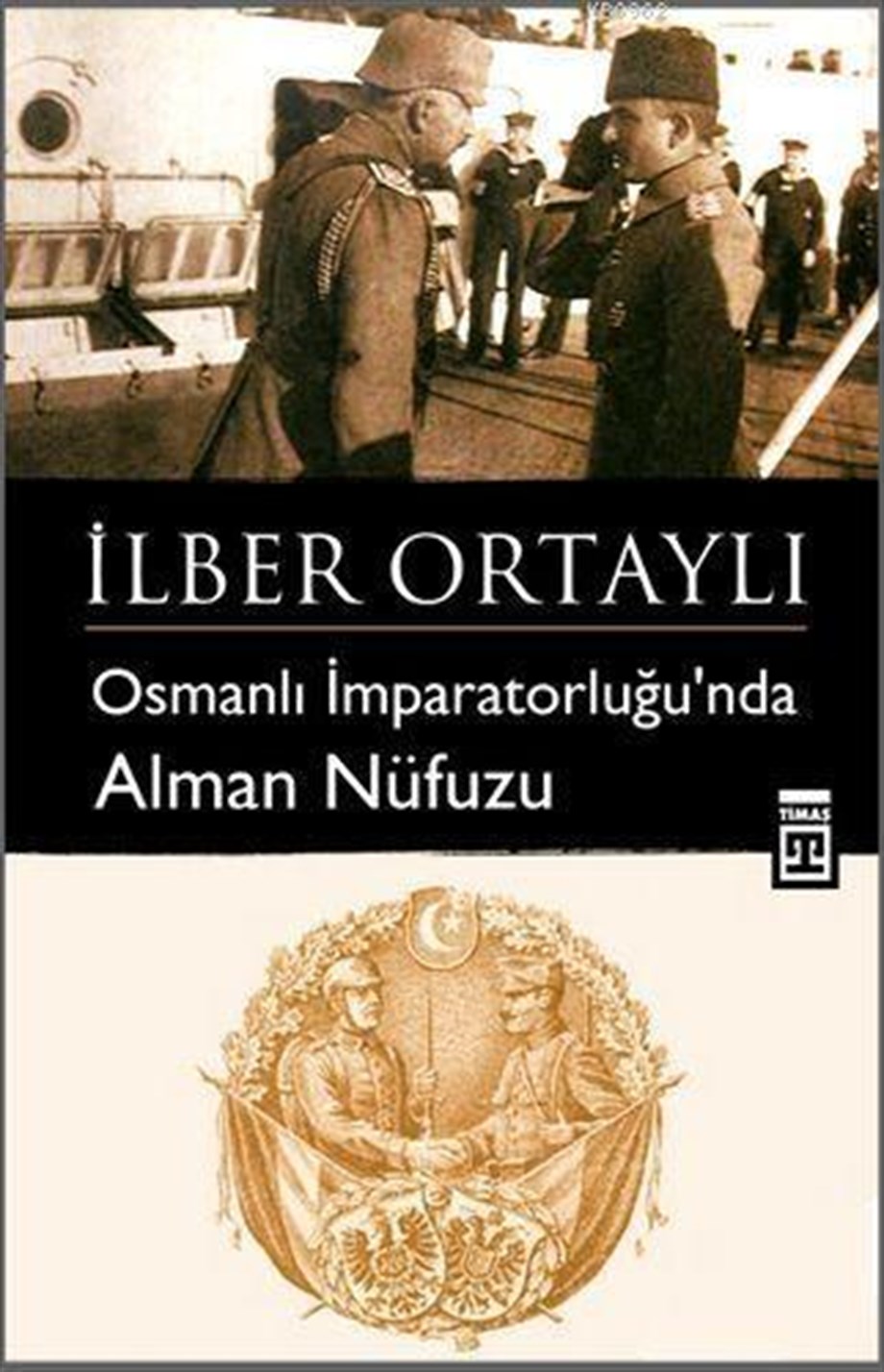 Osmanlı İmparatorluğu'nda Alman Nüfuzu