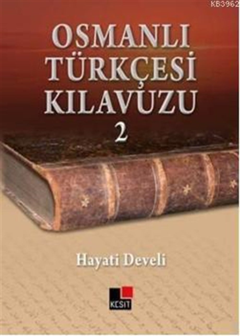 Osmanlı Türkçesi Kılavuzu 2