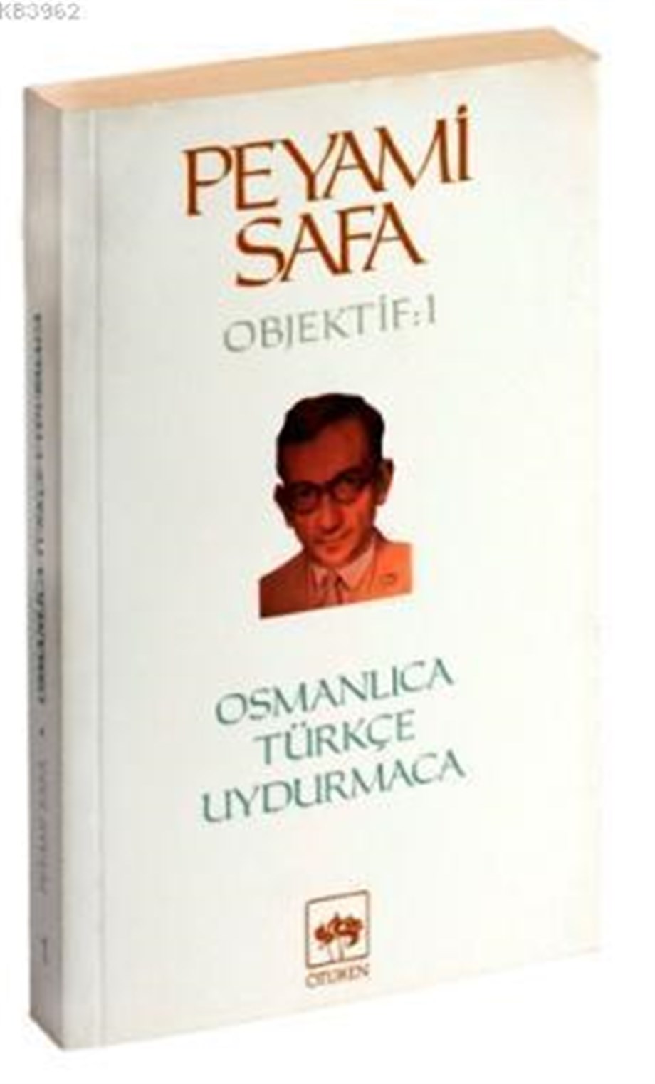 Osmanlıca, Türkçe, Uydurmaca (objektif: 1)