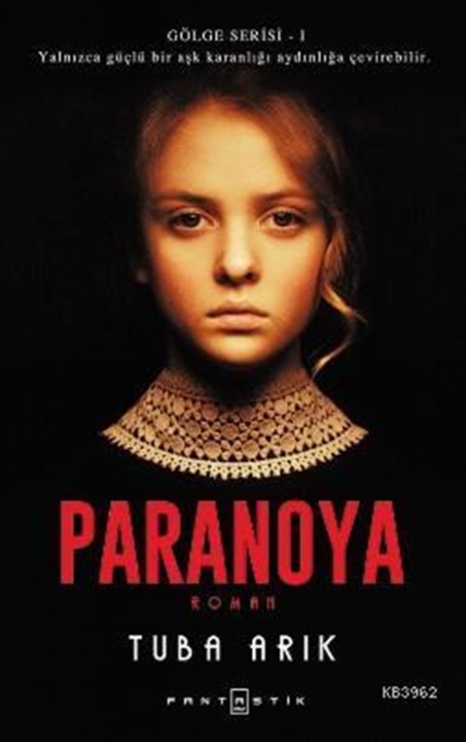 Paranoya; Gölge Serisi 1