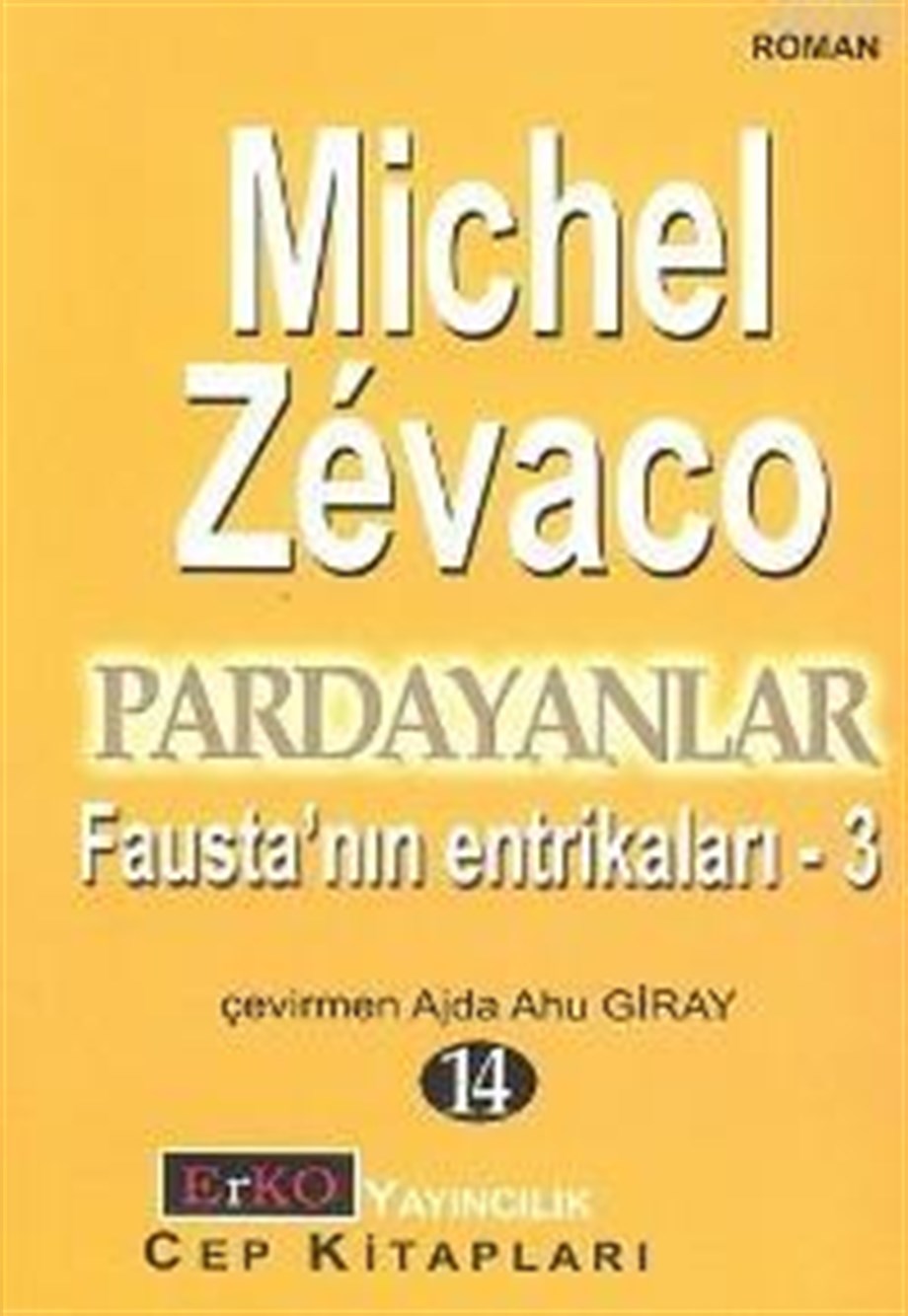 Pardayanlar 14| Fausta'nın Entrikaları - 3