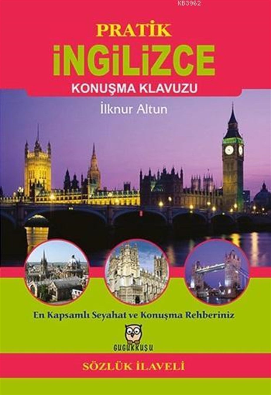 Pratik İngilizce Konuşma Klavuzu; Sözlük İlaveli
