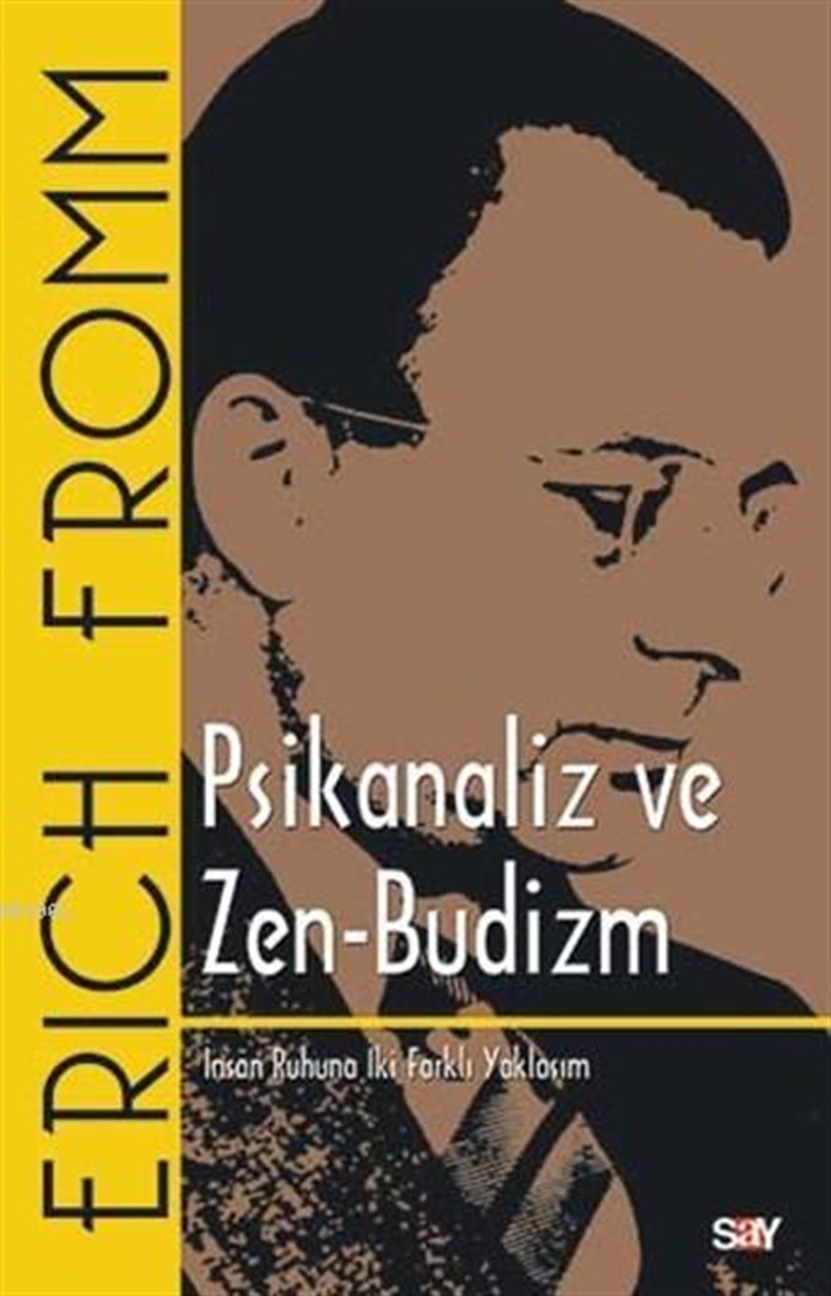 Psikanaliz ve Zen-Budizm; İnsan Ruhuna İki Farklı Yaklaşım