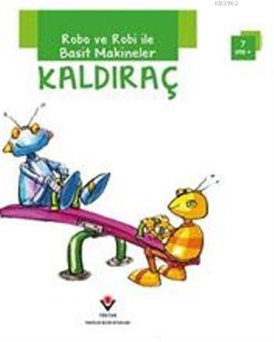 Robo ve Robi ile Basit Makineler - Kaldıraç