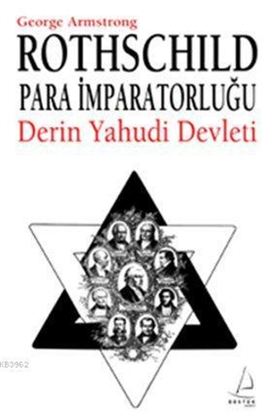 Rothschild Para İmparatorluğu; Derin Yahudi Devleti