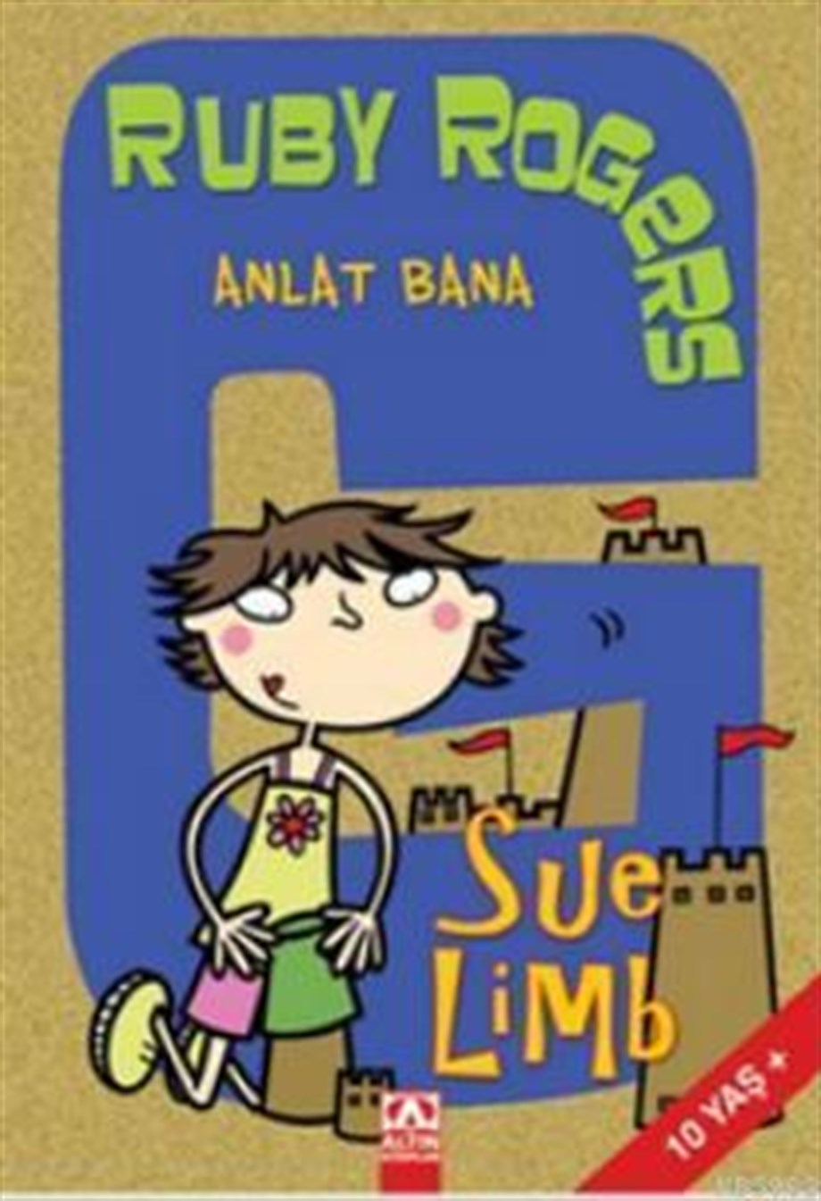 Ruby Rogers; Anlat Bana