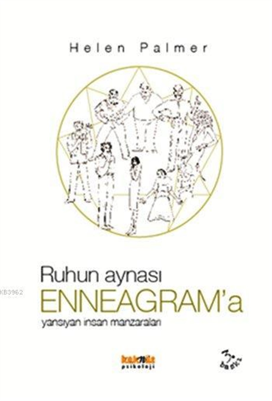 Ruhun Aynası Enneagram'a; Yansıyan İnsan Manzaraları