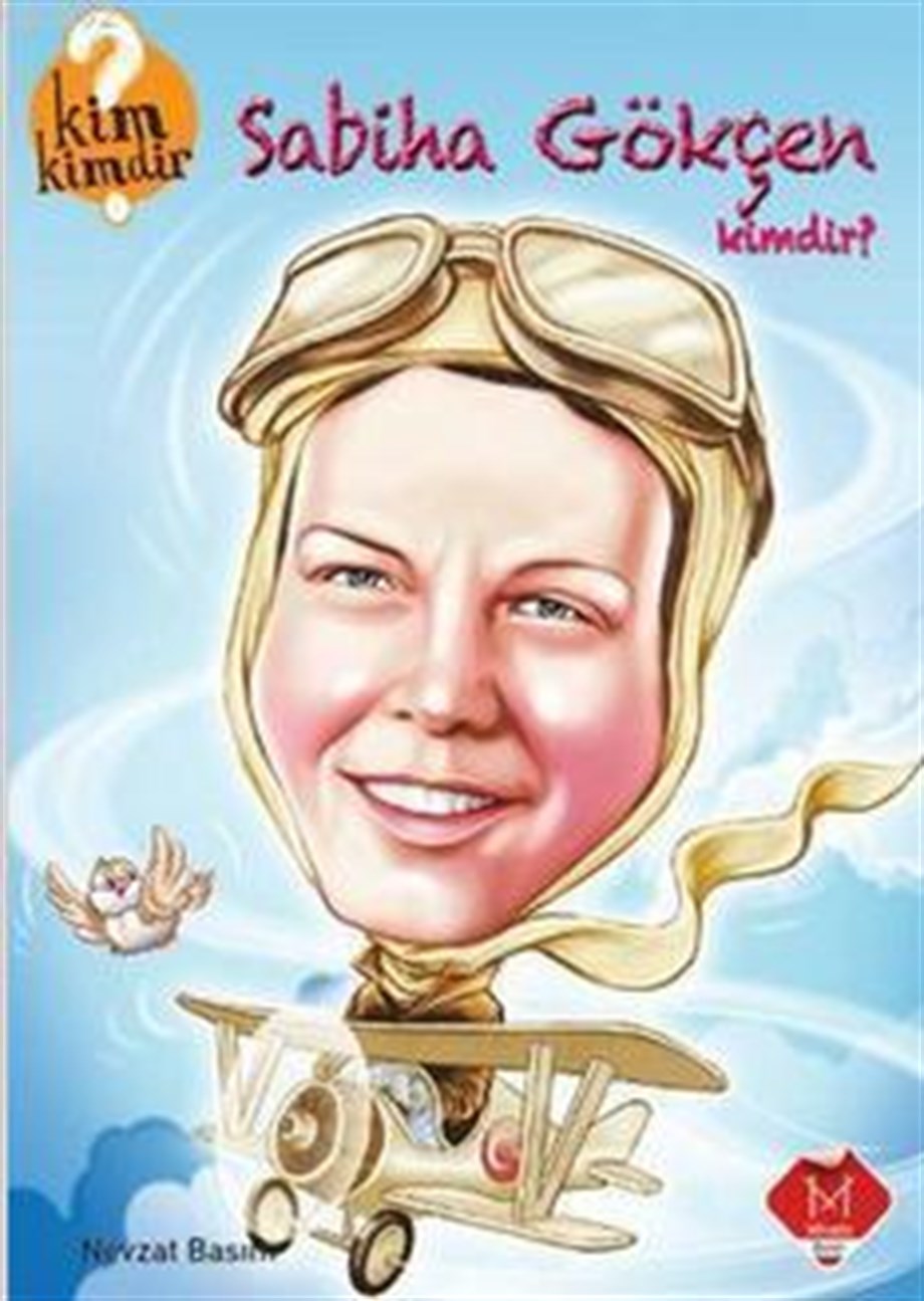 Sabiha Gökçen Kimdir?; 9+ Yaş