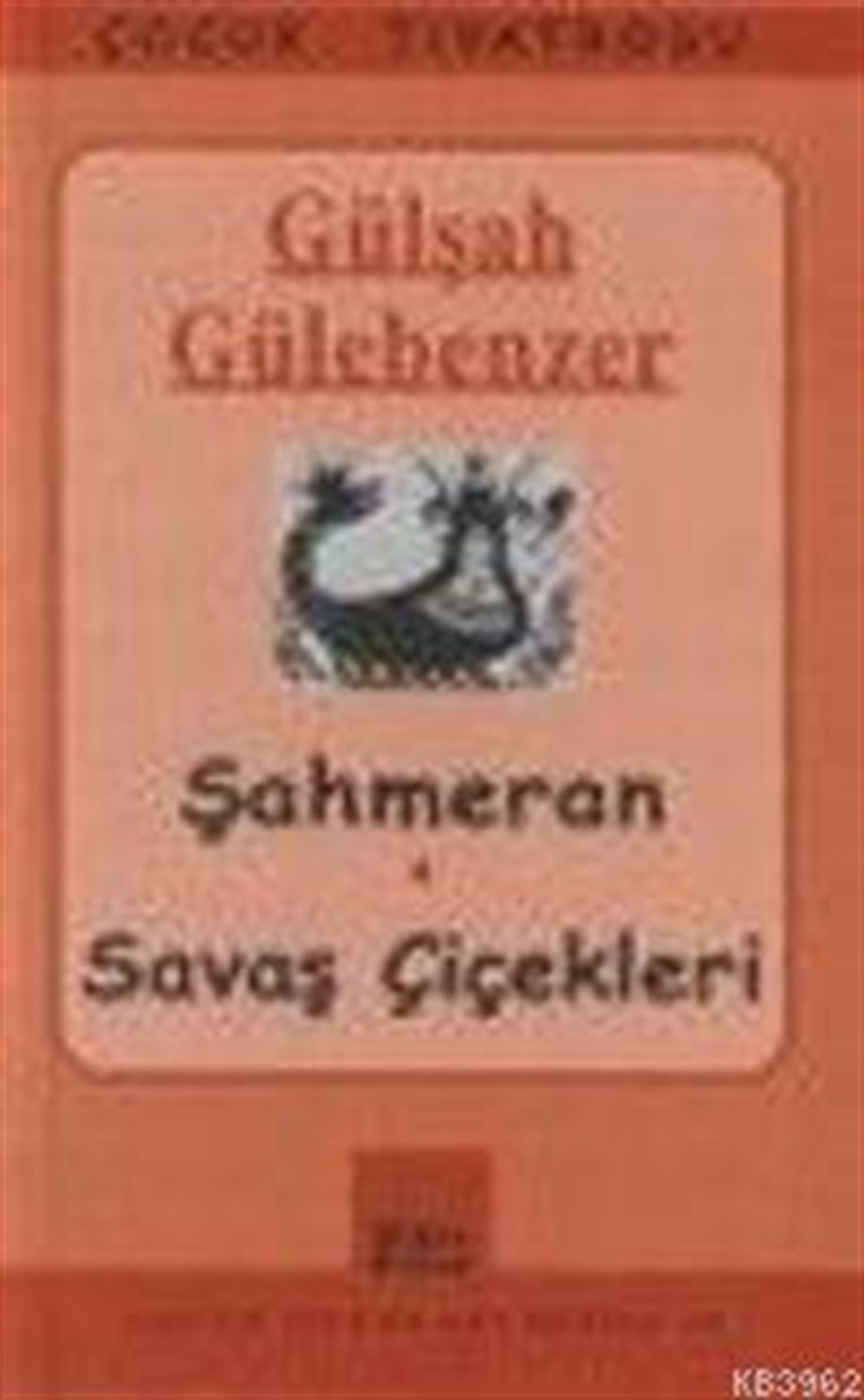 Şahmeran; Savaş Çiçekleri