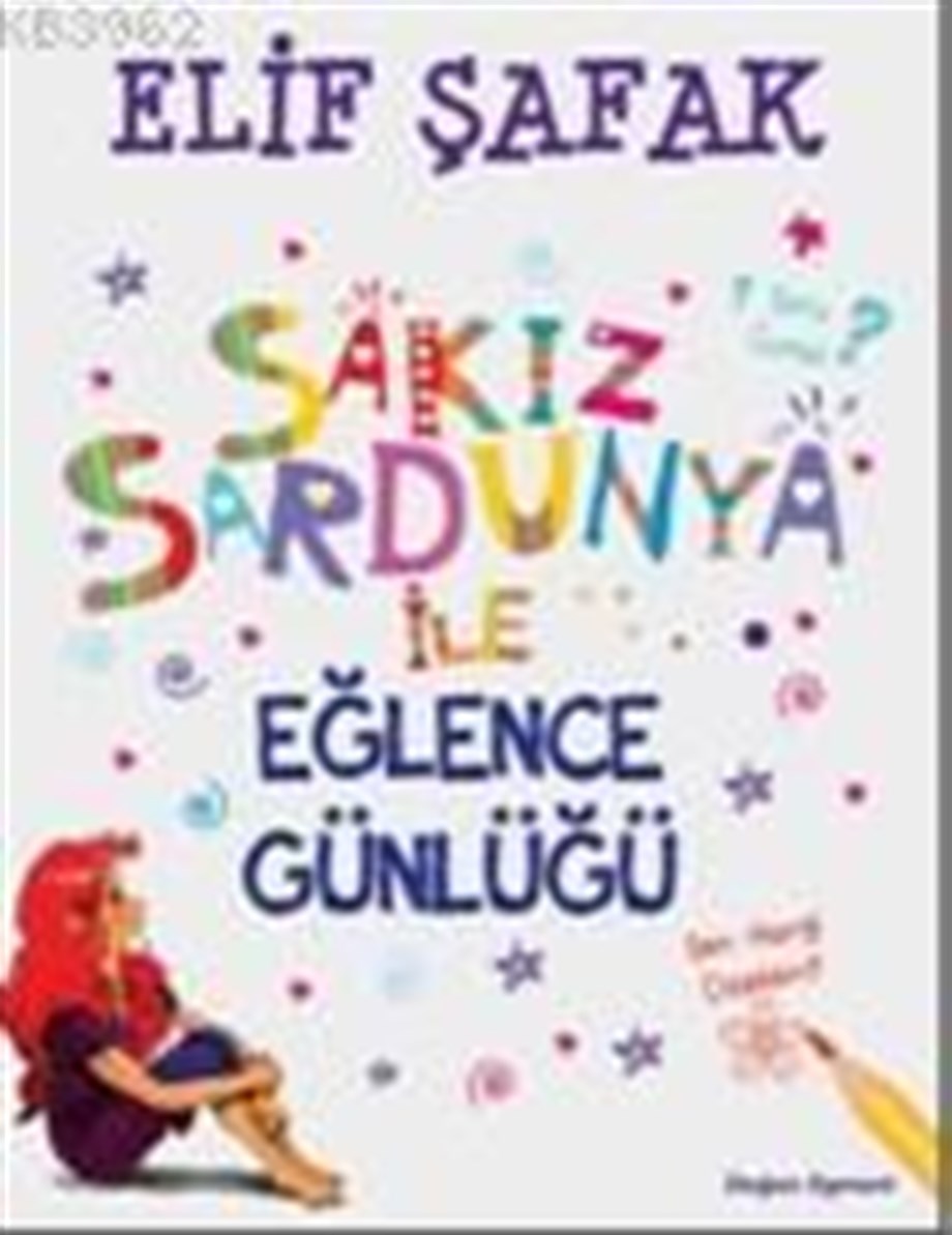 Sakız Sardunya İle Eğlence Günlüğü