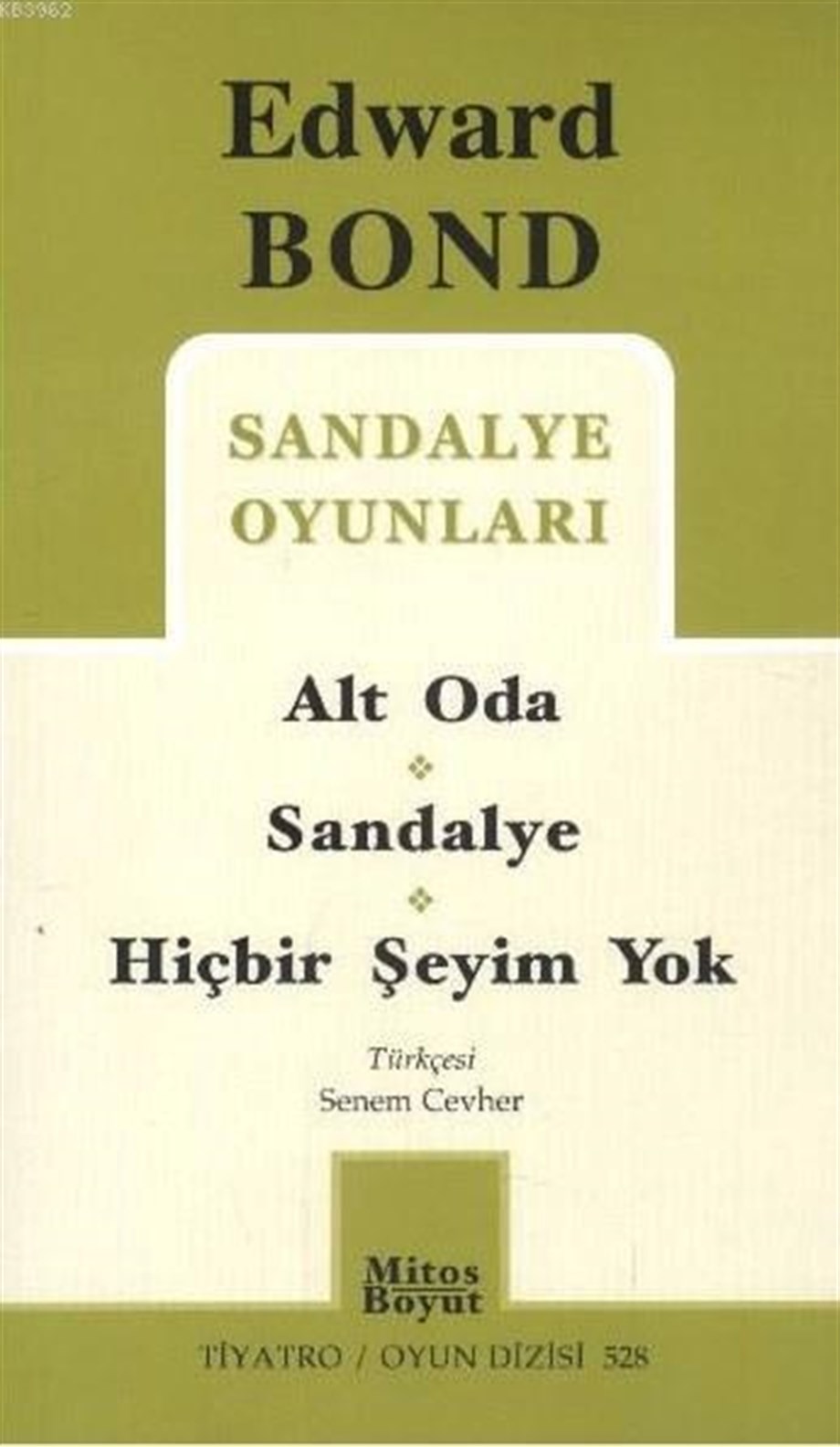 Sandalye Oyunları; Alt Oda - Sandalye - Hiçbir Şeyim Yok