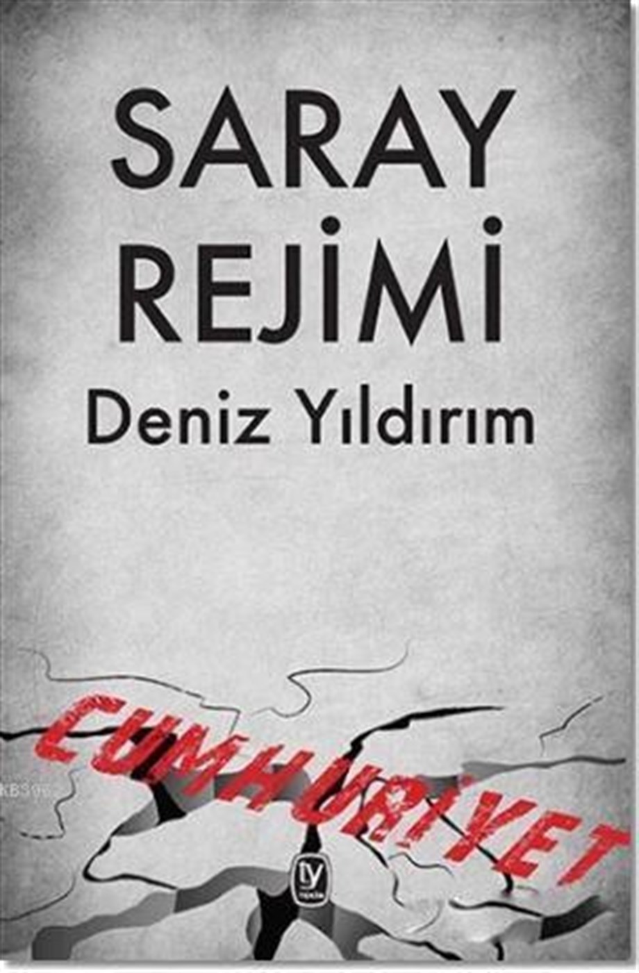 Saray Rejimi; Cumhuriyet