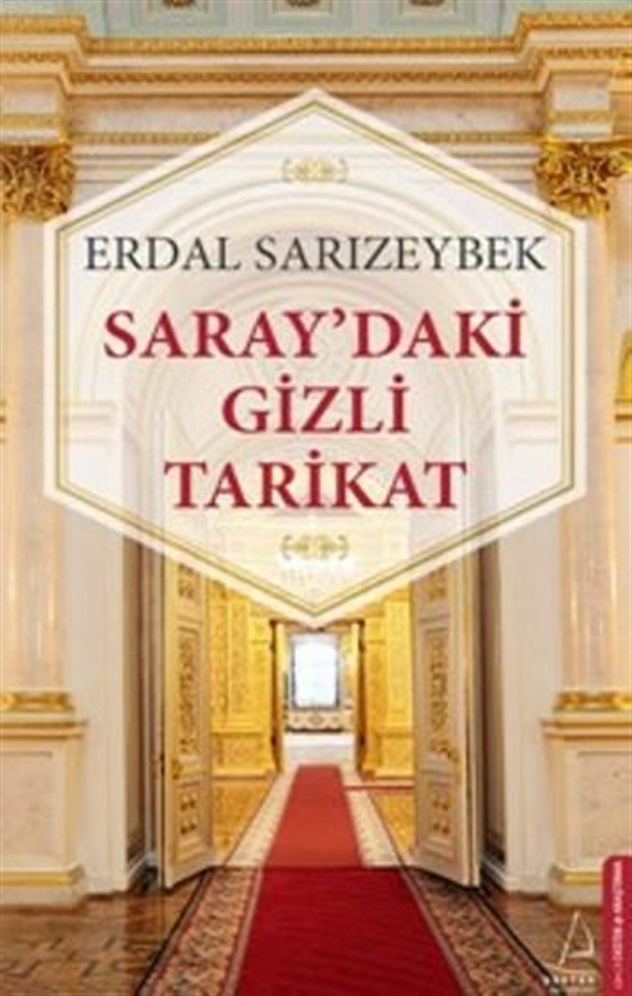 Saray'daki Gizli Tarikat