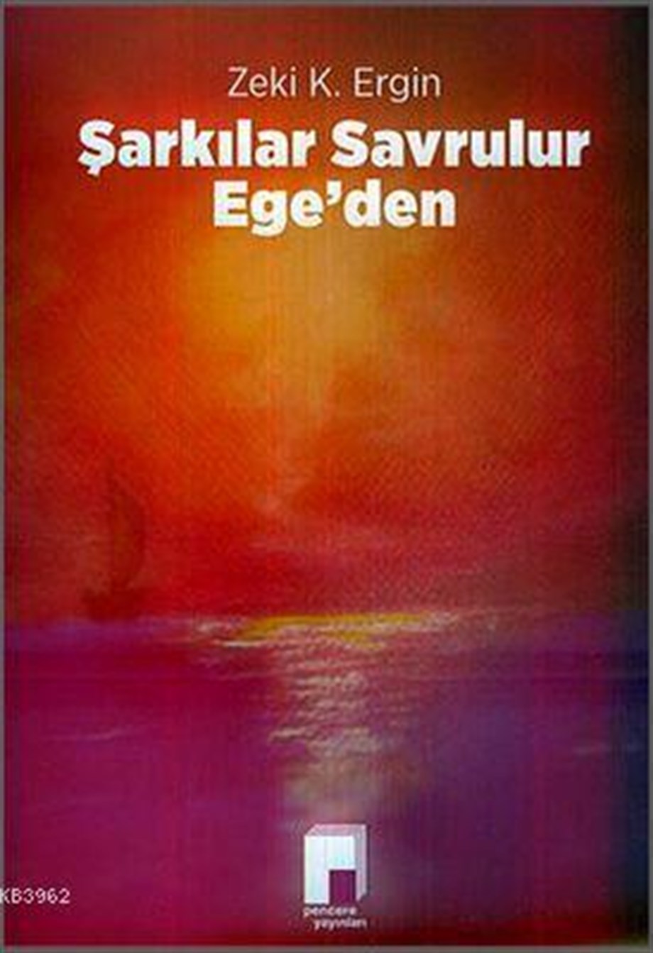 Şarkılar Savrulur Ege'den