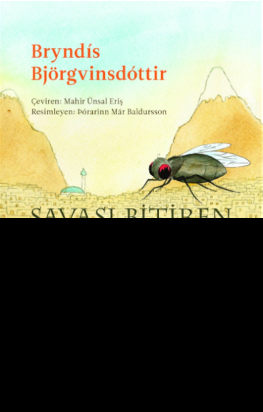 Savaşı Bitiren Sinek