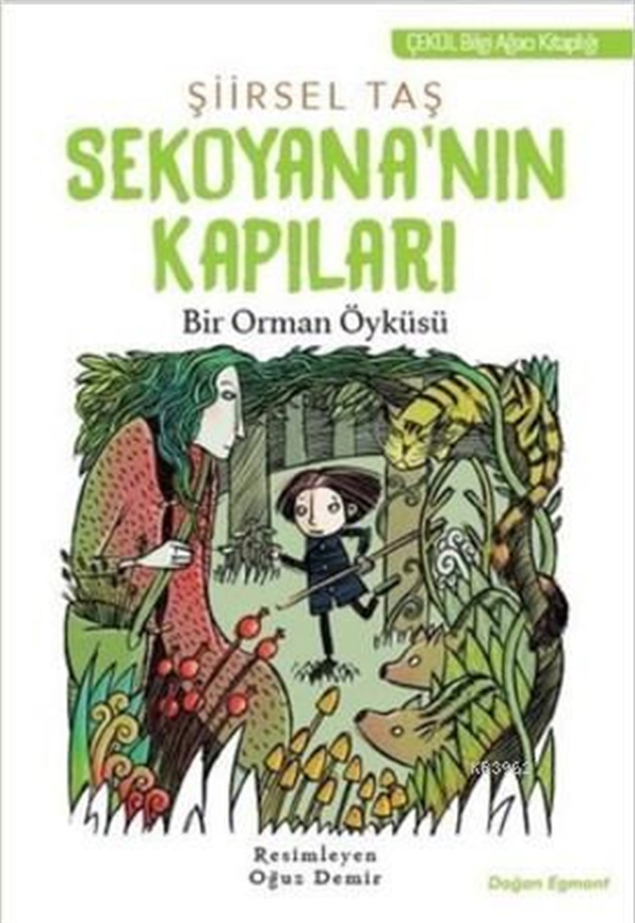 Sekoyana'nın Kapıları; Bir Orman Öyküsü