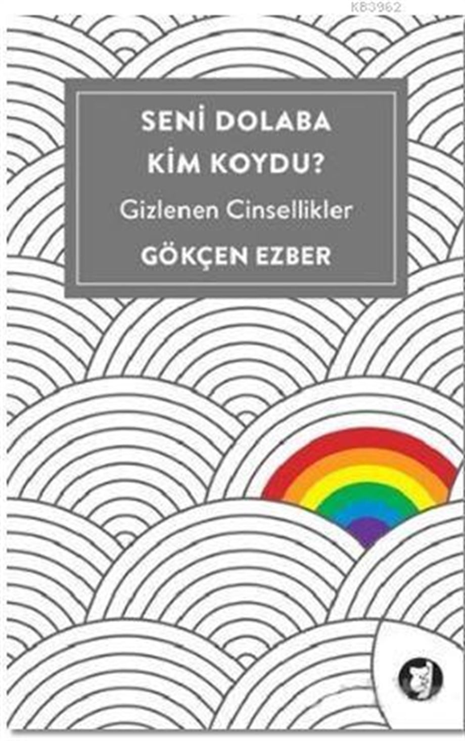 Seni Dolaba Kim Koydu?; Gizlenen Cinsellikler