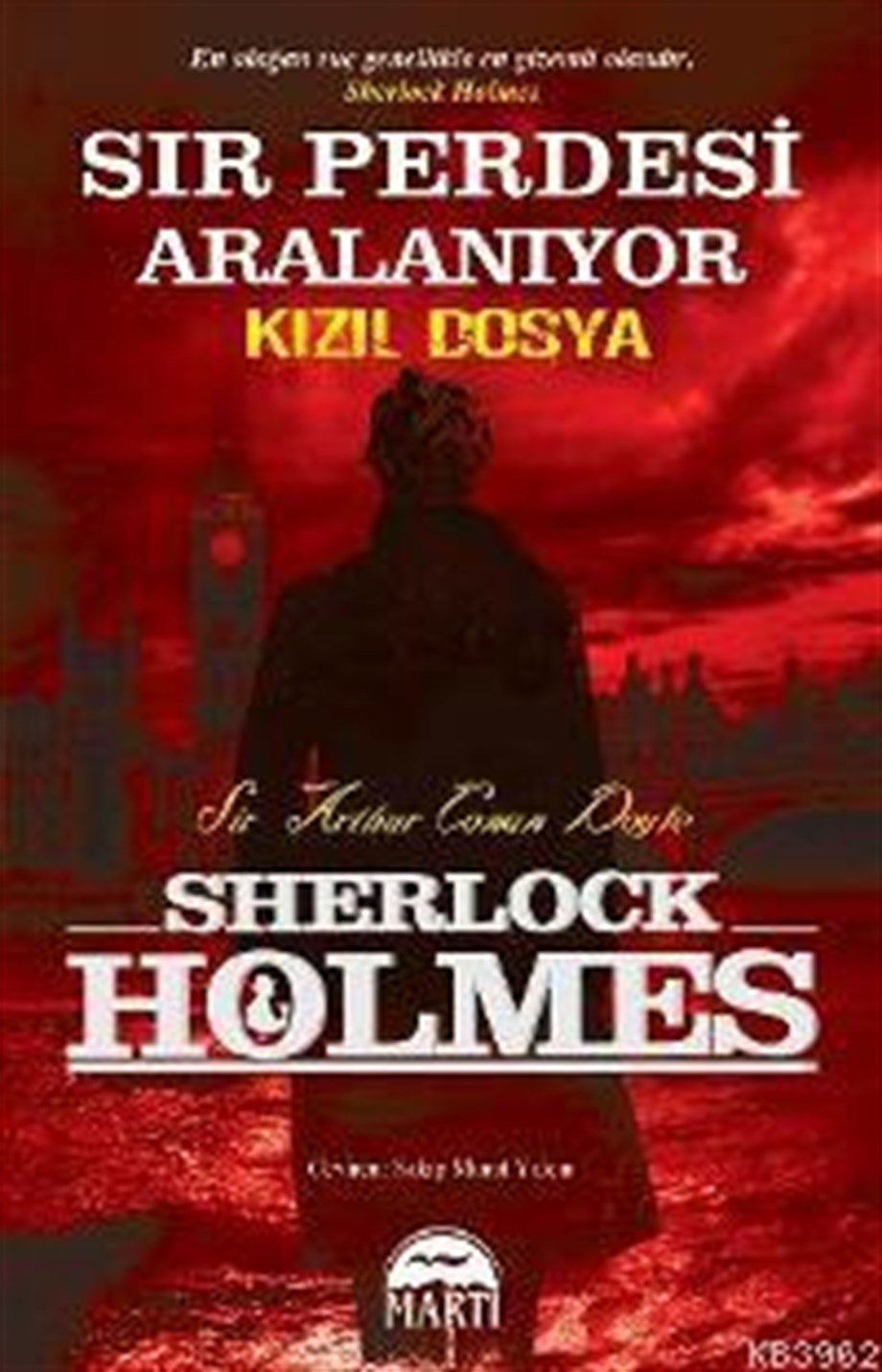Sherlock Holmes Sır Perdesi Aralanıyor - Kızıl Dosya