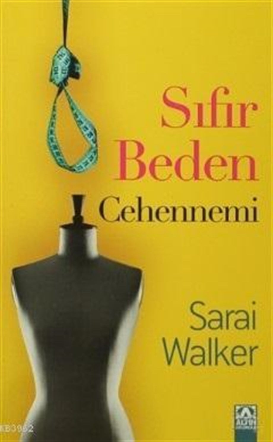 Sıfır Beden Cehennemi