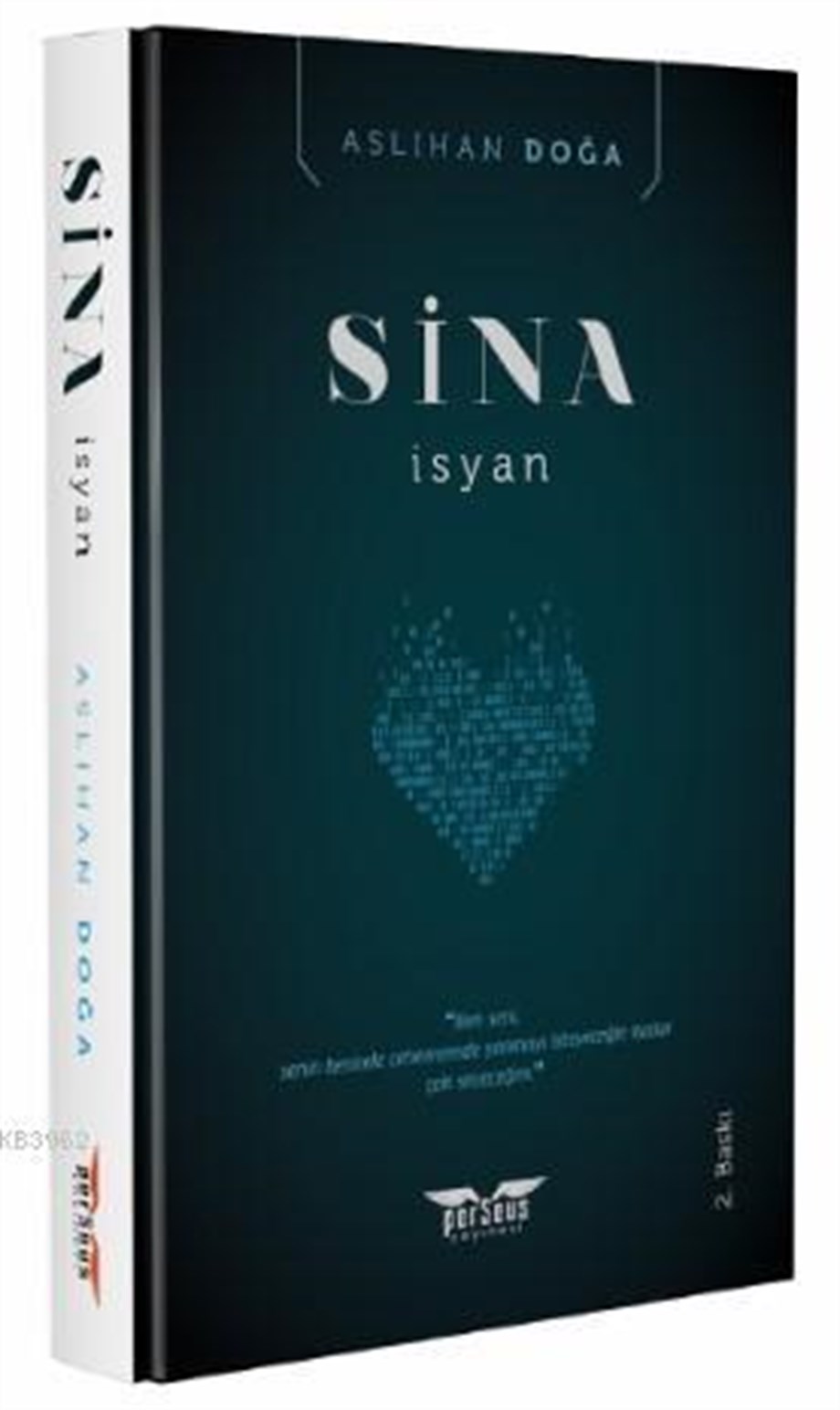 Sina; İsyan