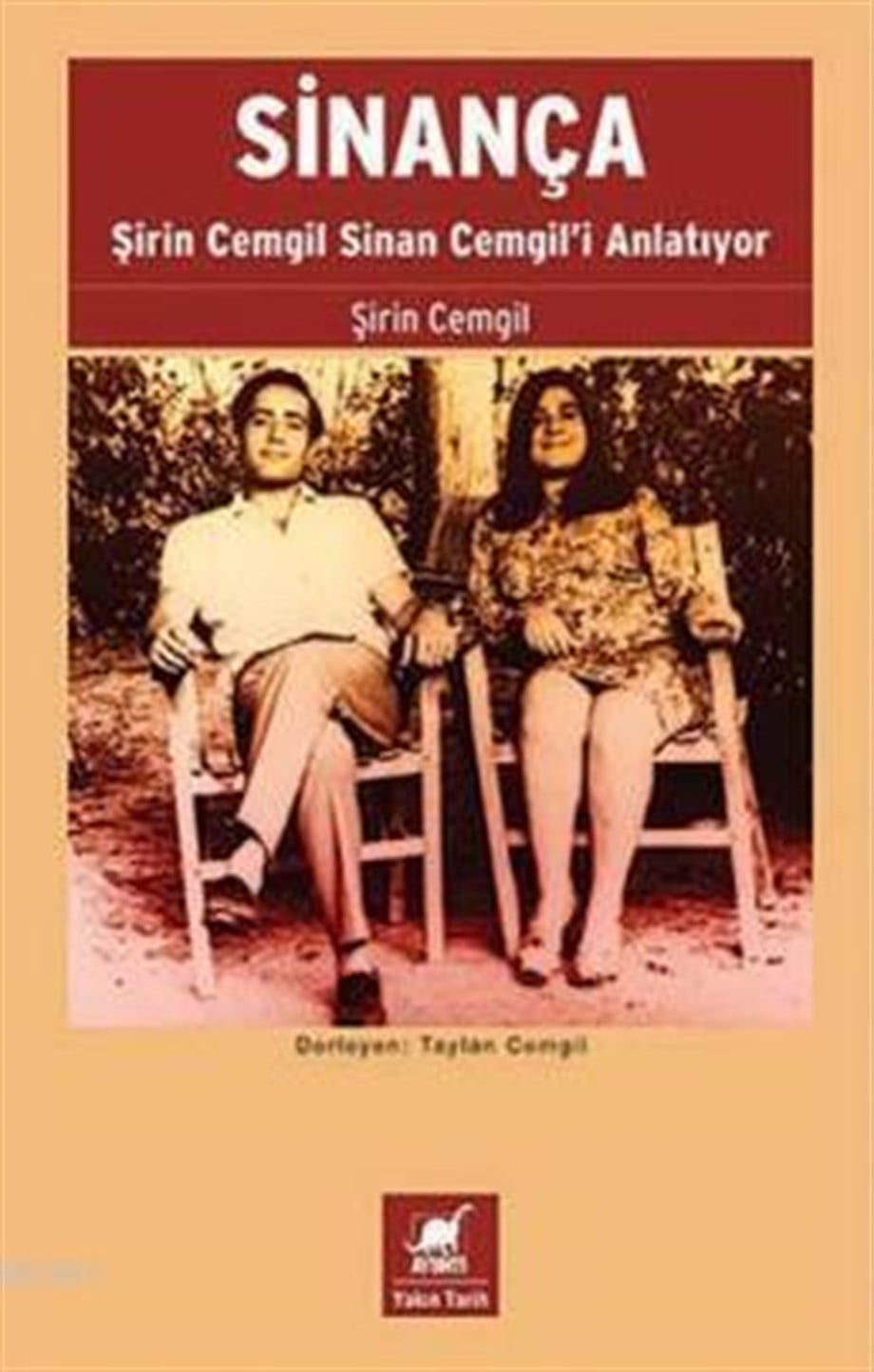 Sinança; Şirin Cemgil Sinan Cemgil'i Anlatıyor