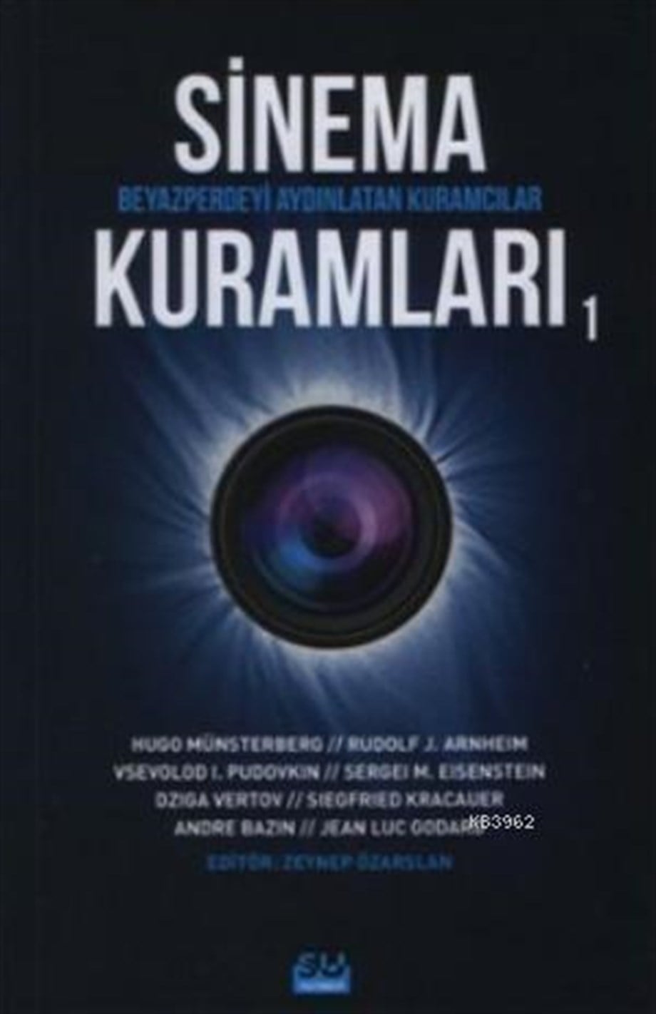 Sinema Kuramları - 1; Beyazperdeyi Aydınlatan Kuramcılar