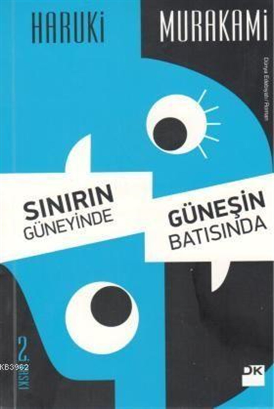 Sınırın Güneyinde, Güneşin Batısında