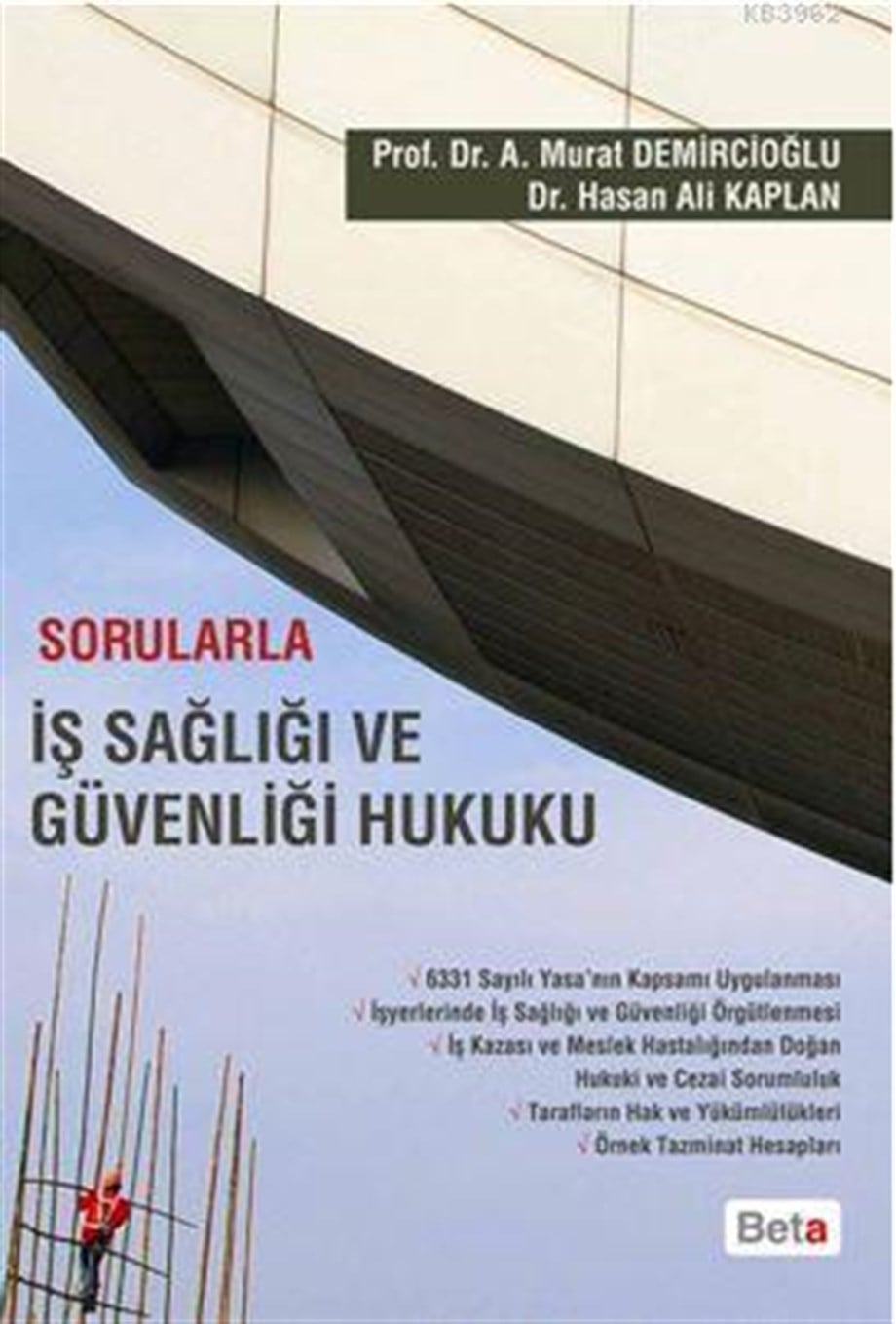 Sorularla İş Sağlığı ve Güvenliği Hukuku