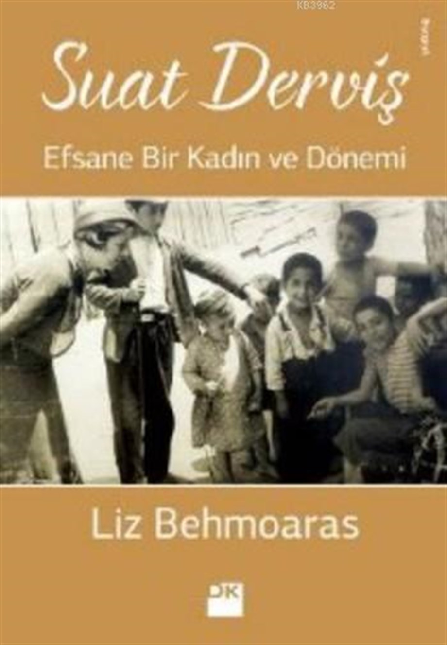 Suat Derviş; Efsane Bir Kadın ve Dönemi