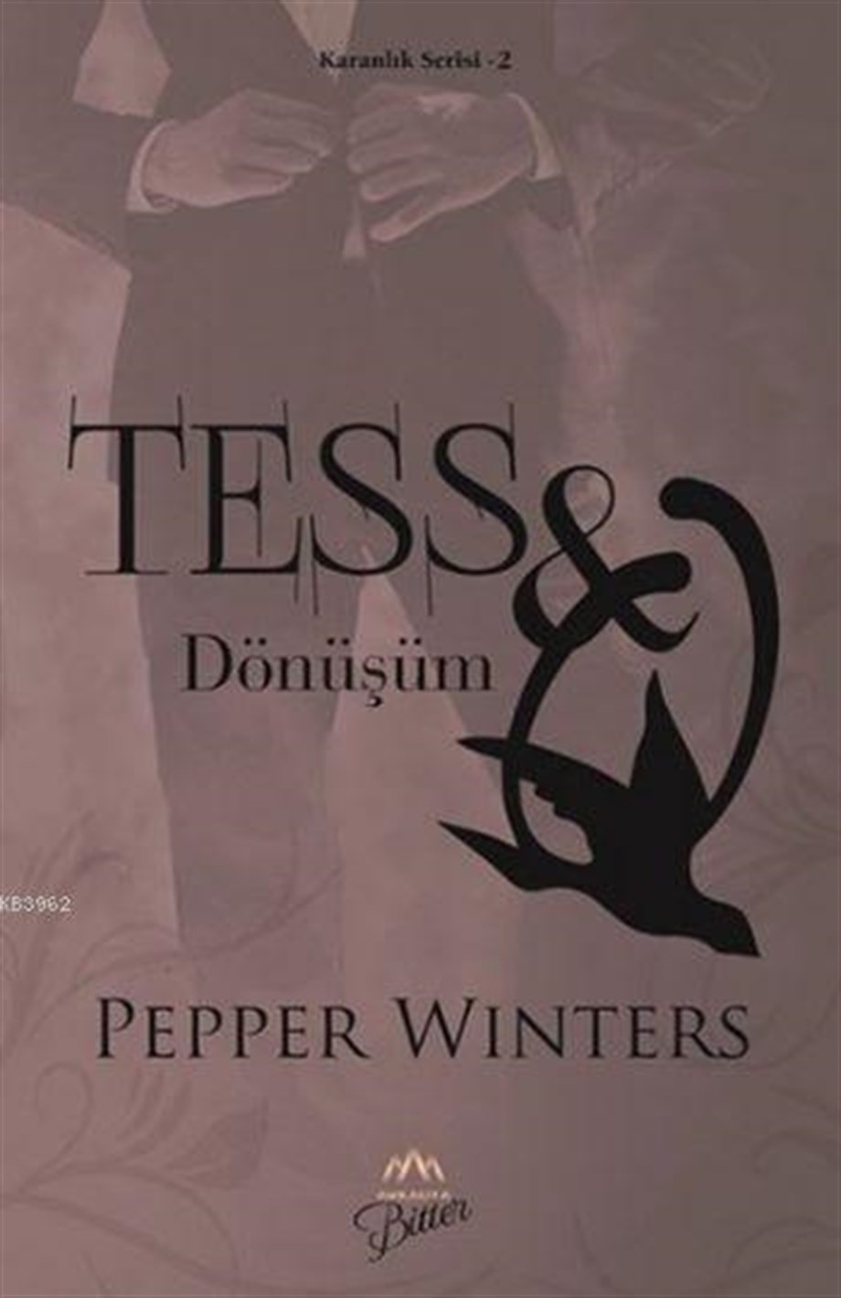 Tess - Dönüşüm; Karanlık Serisi - 2
