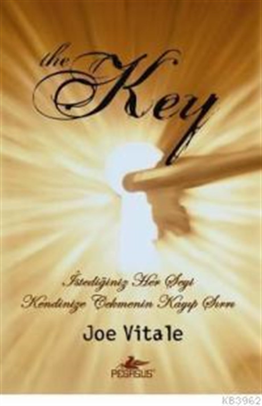The Key; İstediğiniz Her Şeyi Kendinize Çekmenin Kayıp Sırrı