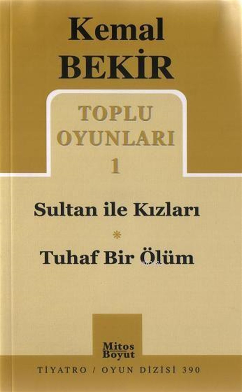 Toplu Oyunları 1; Sultan ile Kızları - Tuhaf Bir Ölüm