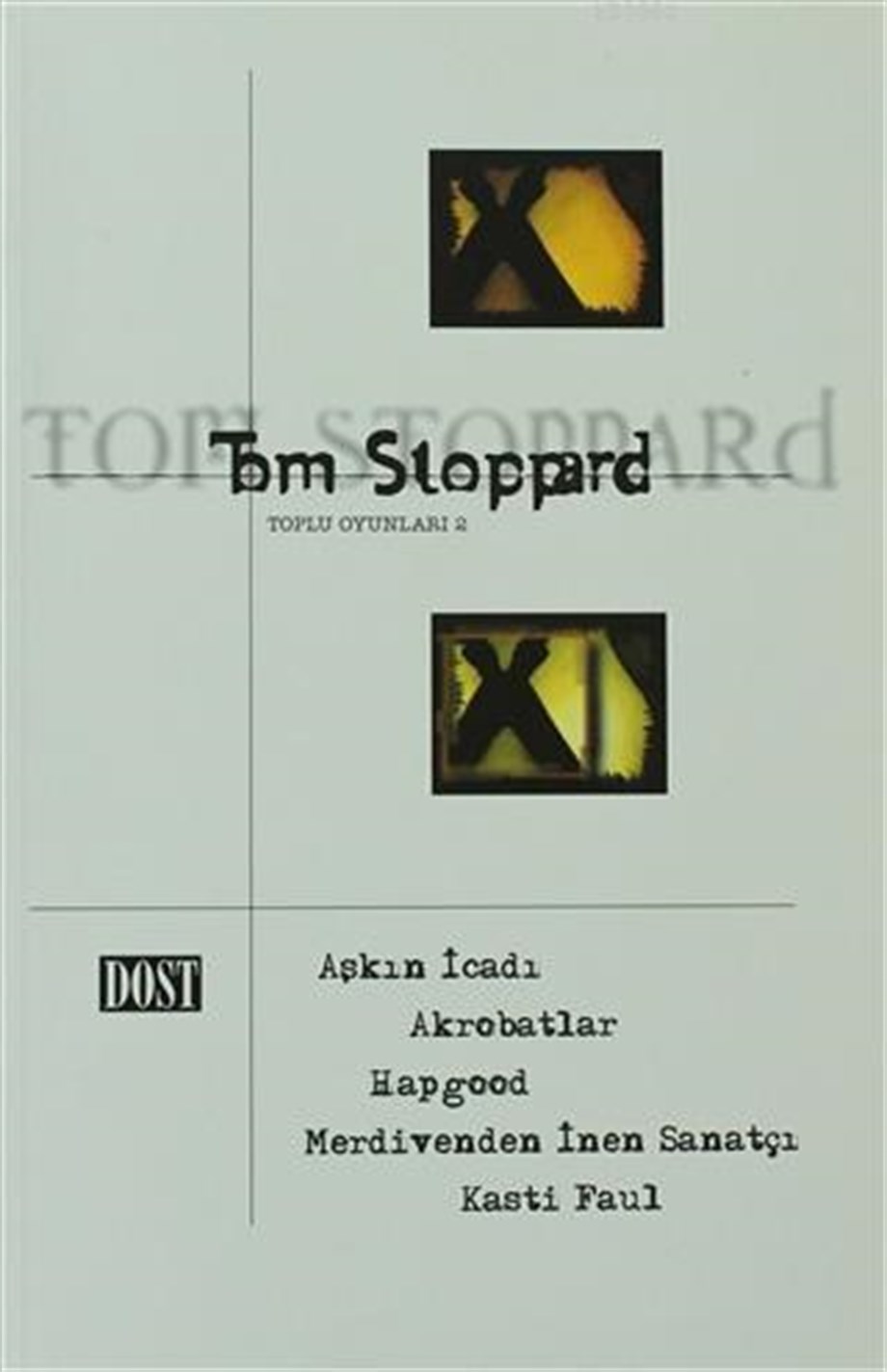 Toplu Oyunları 2 Aşkın İcadı / Akrobatlar / Hapgood / Merdivenden İnen Sanatçı / Kasti Faul