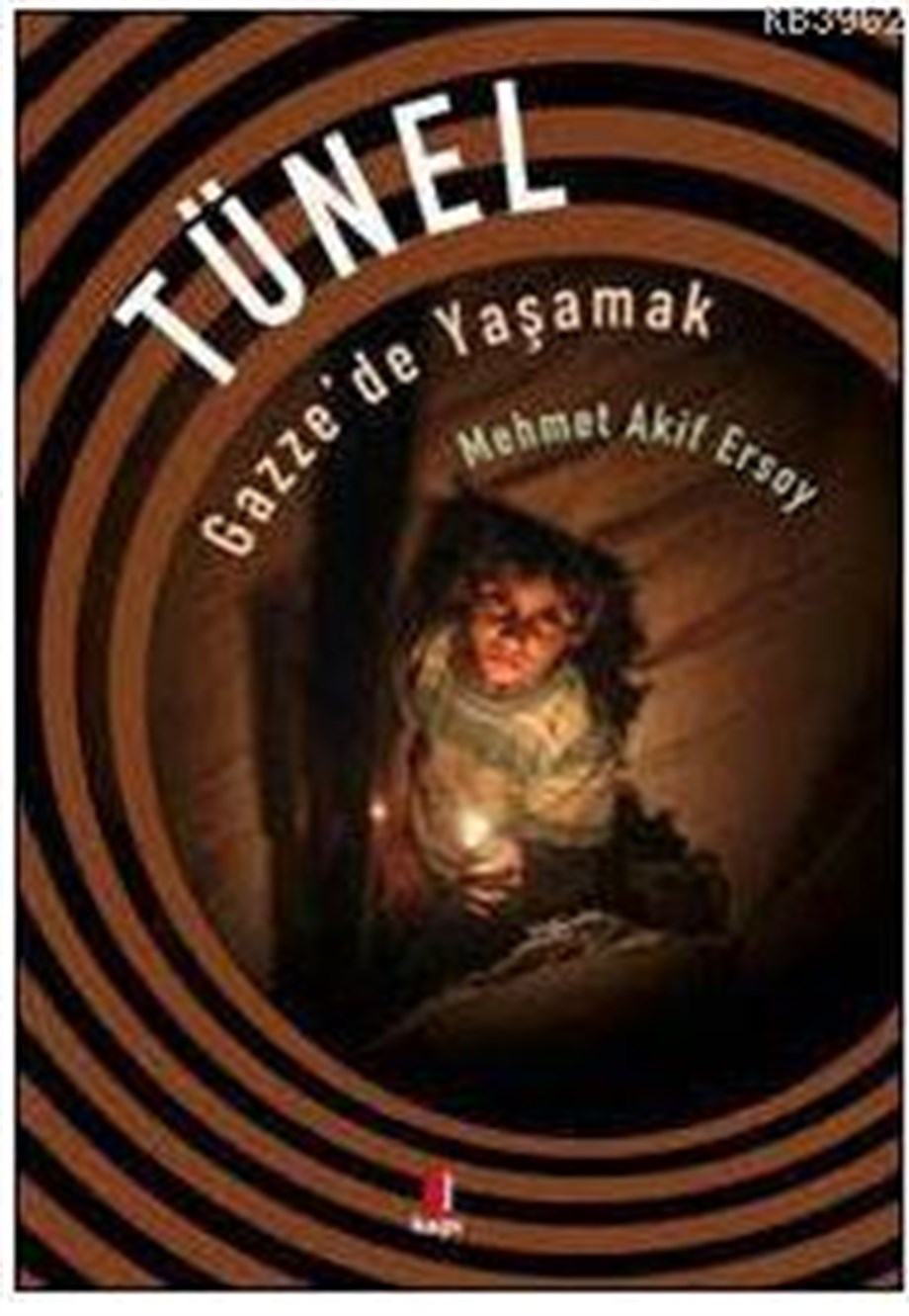 Tünel; Gazze'de Yaşamak