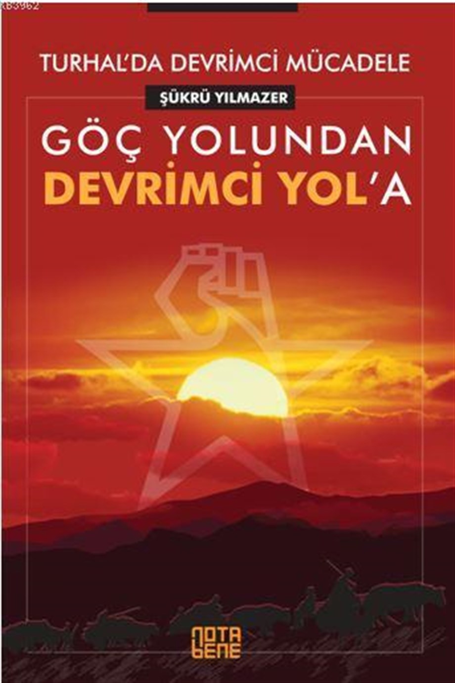 Turhal'da Devrimci Mücadele – Göç Yolundan Devrimci Yol'a