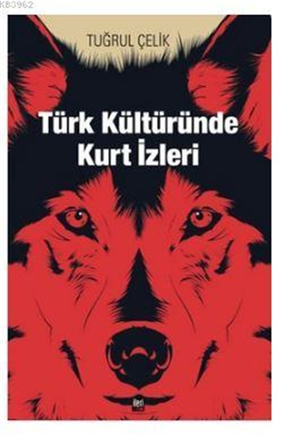 Türk Kültüründe Kurt İzleri