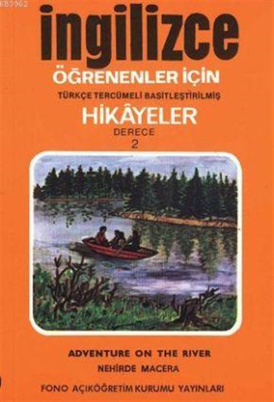 Türkçe Tercümeli, Basitleştirilmiş Hikayeler| Nehirde Macera; Derece 2