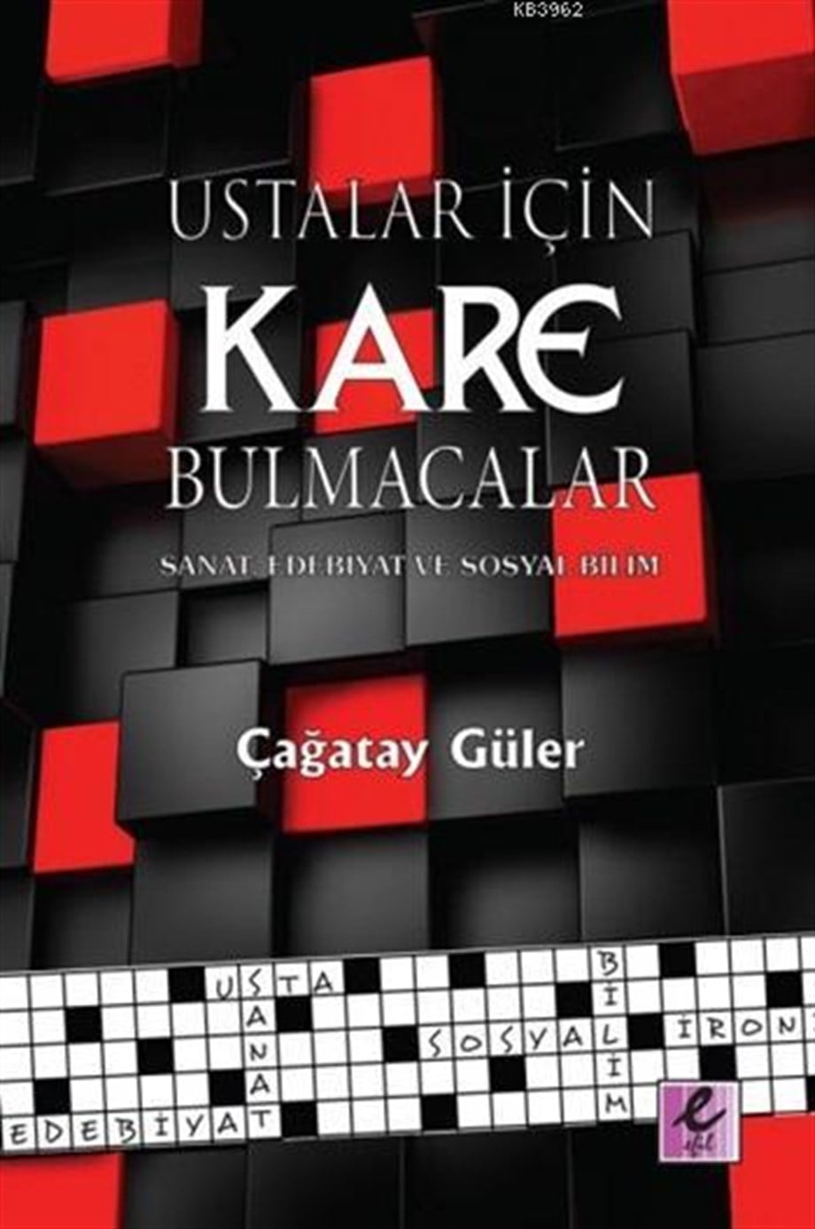 Ustalar İçin Kare Bulmacalar; Sanat, Edebiyat ve Sosyal Bilim