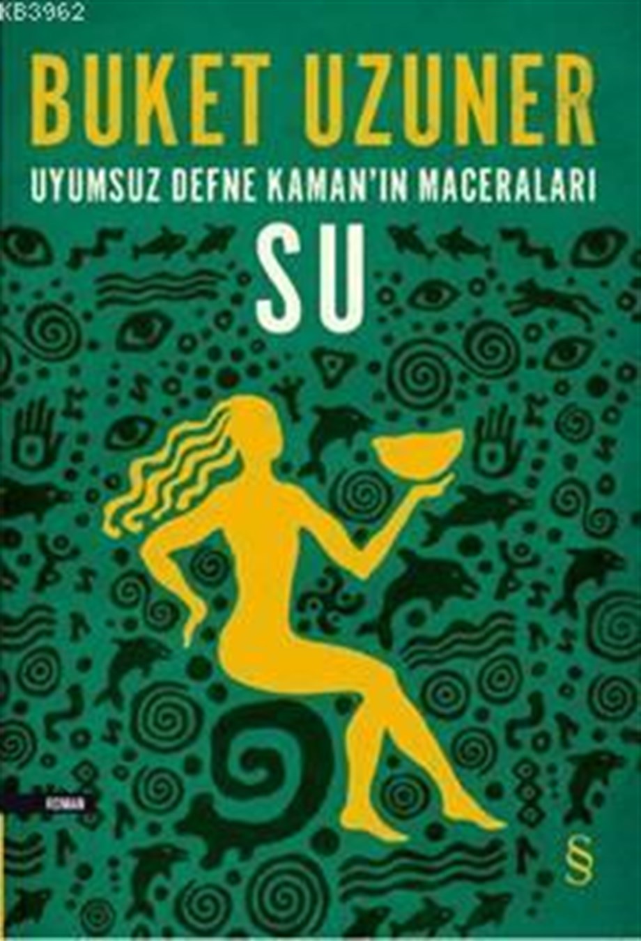 Uyumsuz Defne Kaman'ın Maceraları Su