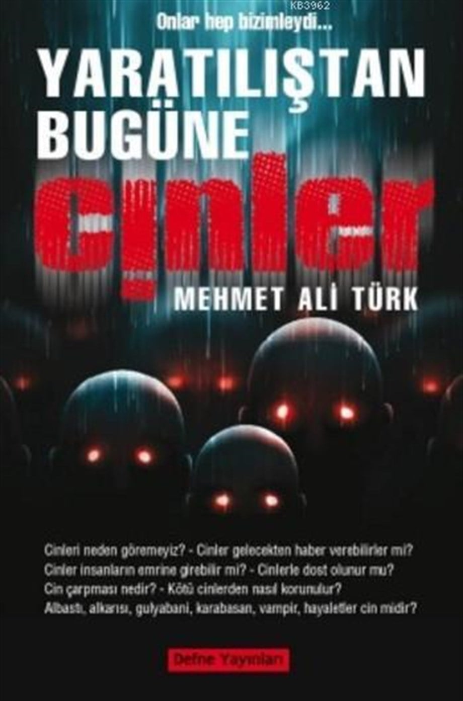 Yaratılıştan Bugüne Cinler